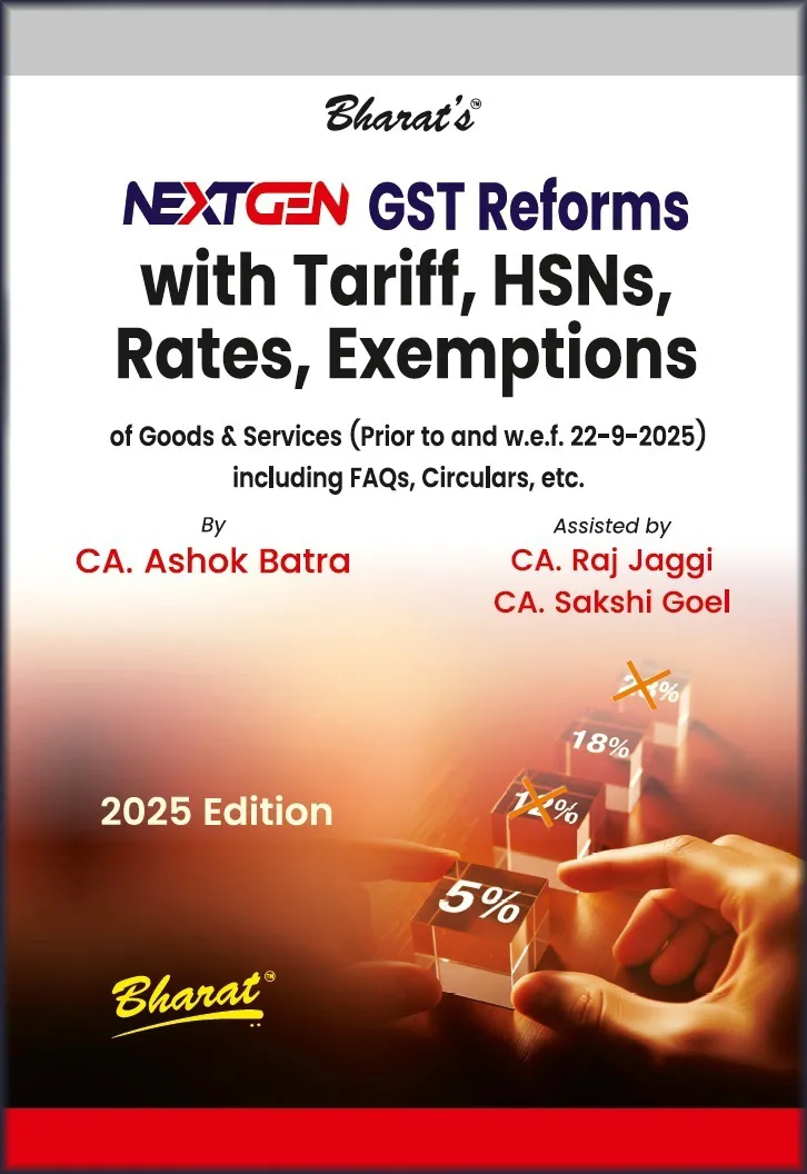 NEXTGEN GST Reforms with Tariff, HSNs, Rates, Exemptions