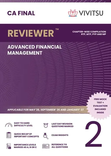 CA Final Reviewer - Advanced Financial Management