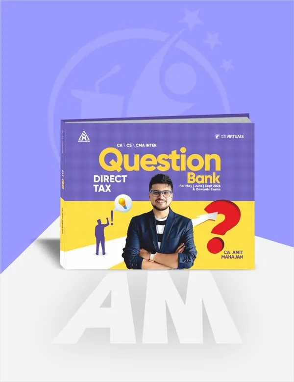 CA/CMA/CS - Inter/Exec DT Question Bank Book For Sep 26 By CA Amit Mahajan