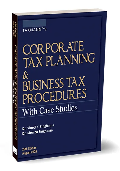 Corporate Tax Planning & Business Tax Procedures with Case Studies