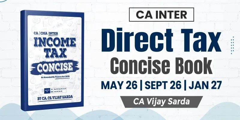 CA Inter Direct Tax Concise Book by CA Vijay Sarda book cover
