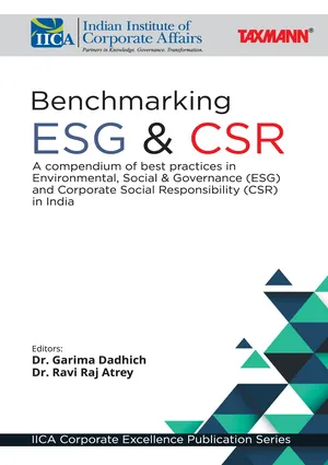 Benchmarking ESG & CSR: A Compendium of Best Practices in ESG & CSR in India