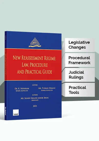 New Reassessment Regime – Law | Procedure | Practical Guide