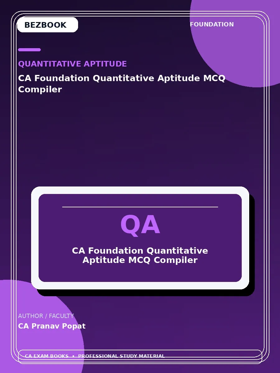 CA Foundation Quantitative Aptitude MCQ Compiler – CA Pranav Popat book cover