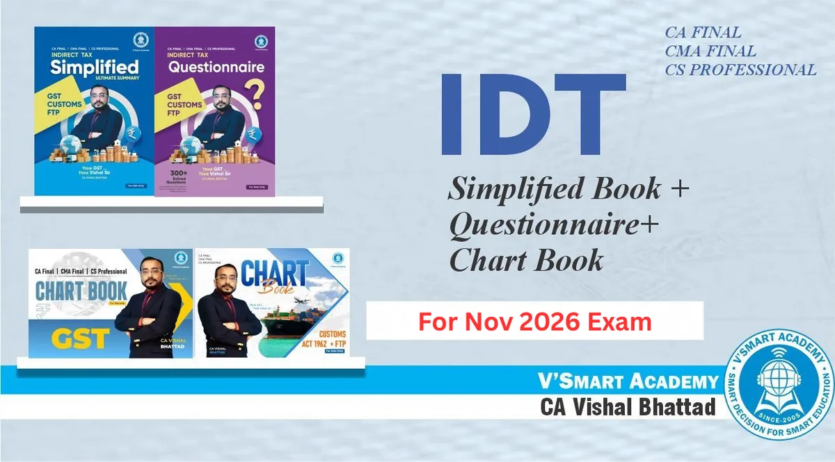 Final IDT Complete Simplified & Questionnaire & Chart Book Set | By CA Vishal Bhattad book cover