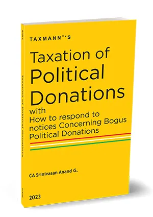 Taxation of Political Donations with How to Respond to Notices Concerning Bogus Political Donations
