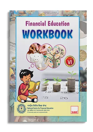 Financial Education Workbook – Class VI (6th)