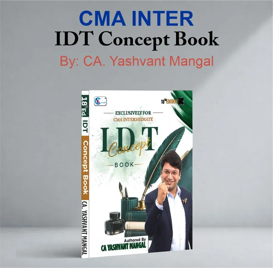 CMA INTER - IDT Concept Book - A Conceptual Learning Book by CA Yashvant Mangal book cover