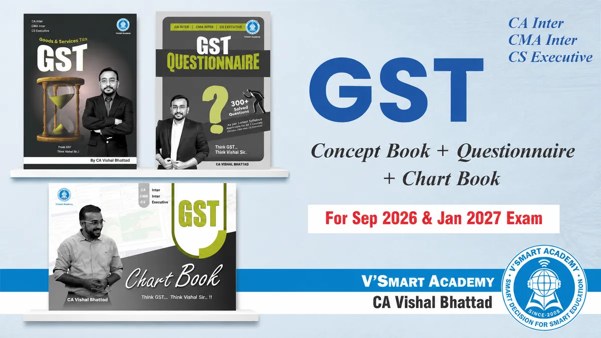 GST Complete Book Set | CA Inter IDT | By CA Vishal Bhattad book cover