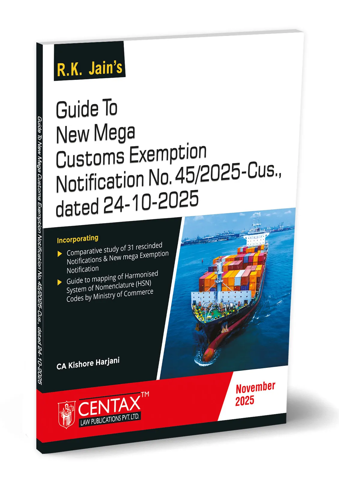 R.K. Jain’s Guide to New Mega Customs Exemption