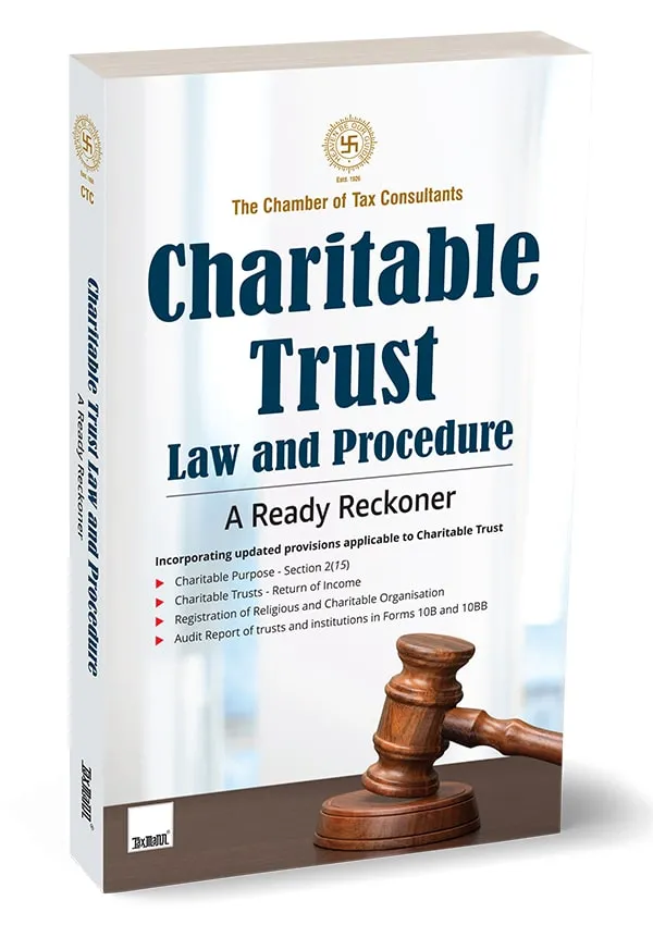 Charitable Trust | Law and Procedure – A Ready Reckoner