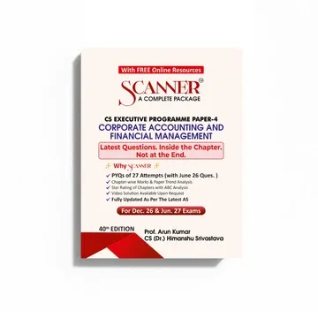 CS Executive Paper 4 Corporate Accounting and Financial Management Scanner