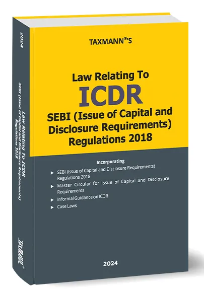 Law Relating to ICDR | SEBI (Issue of Capital and Disclosure Requirements) Regulations 2018 book cover
