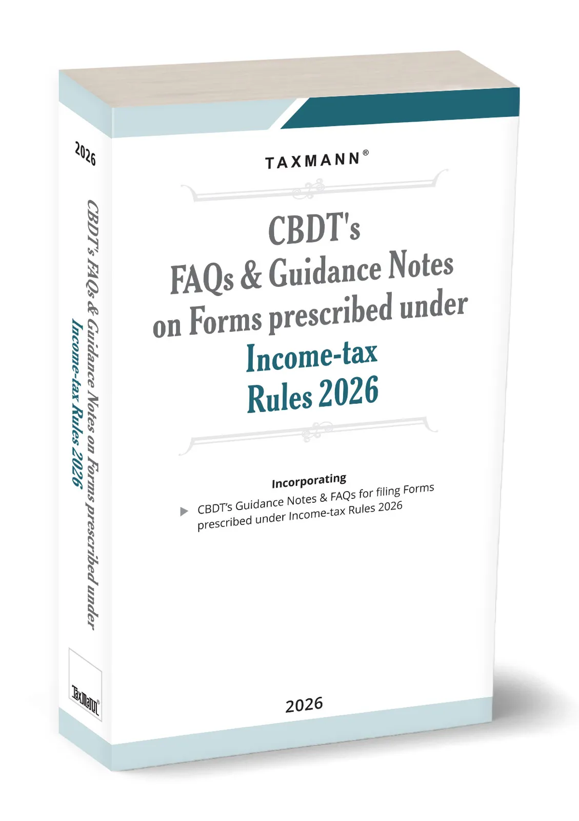 CBDT's FAQs & Guidance Notes on Forms Prescribed under Income-tax Rules 2026 book cover