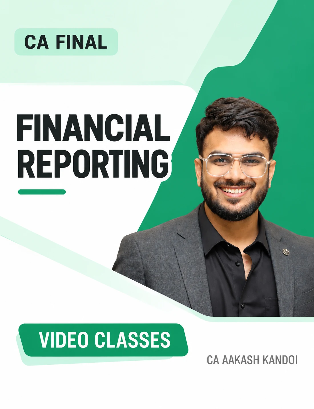 CA Final Financial Reporting Video Classes by CA Aakash Kandoi video class cover