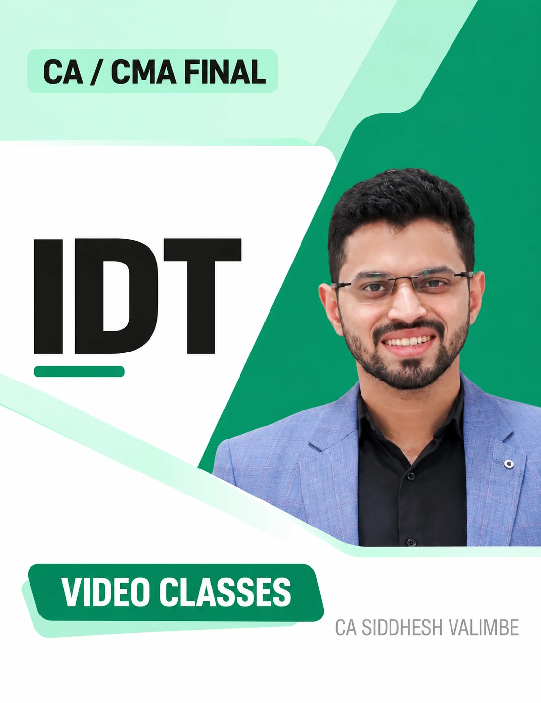 CA/CMA Final Indirect Tax Video Classes by CA Siddhesh Valimbe video class cover