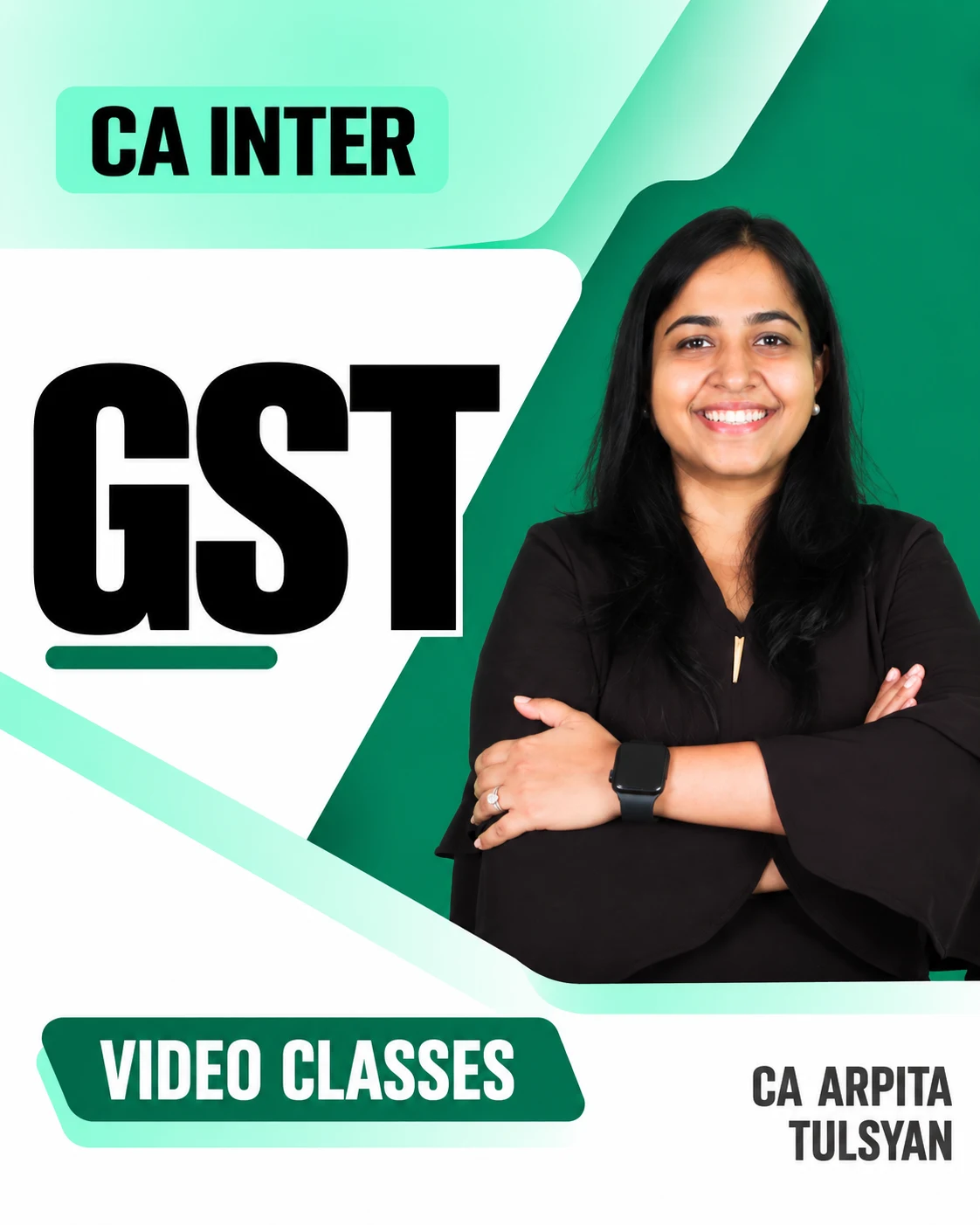 CA Inter GST Video Classes by CA Arpita Tulsyan video class cover