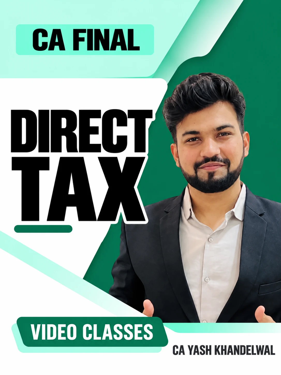 CA Final Direct Tax Video Classes by CA Yash Khandelwal video class cover