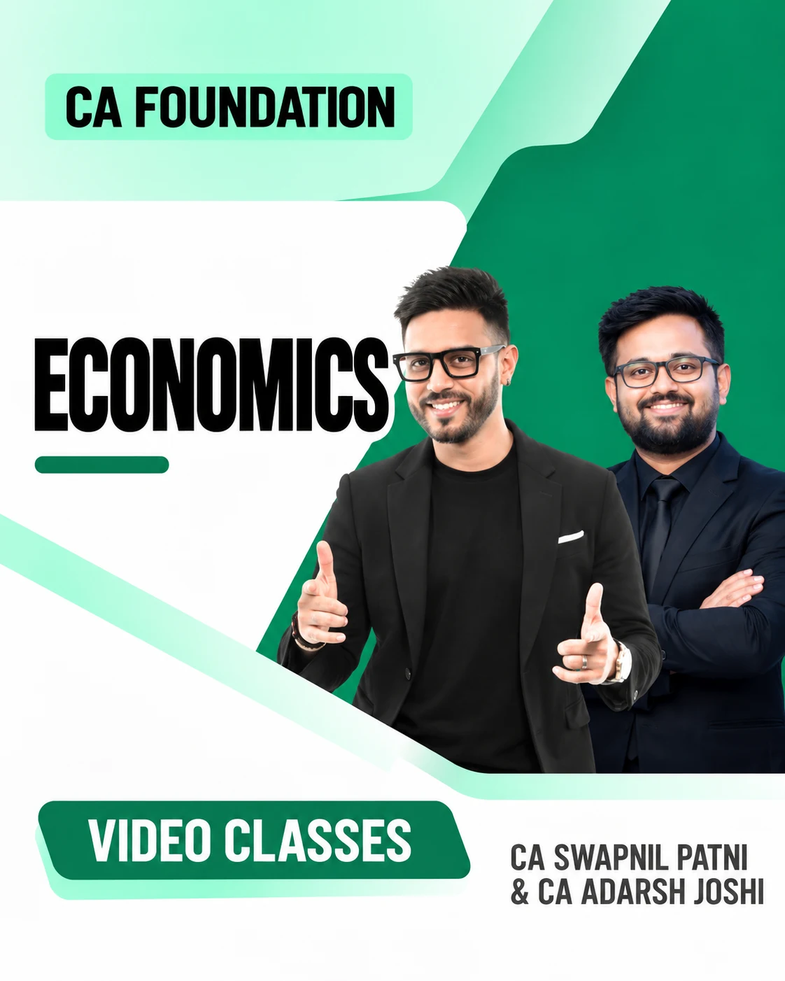 CA Foundation Economics Video Classes by CA Swapnil Patni & CA Adarsh Joshi video class cover
